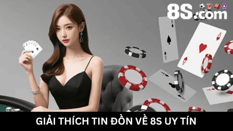 8S có uy tín không