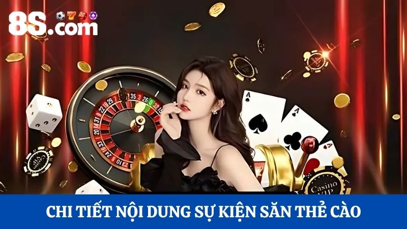 Chi tiết săn thẻ cào 8S