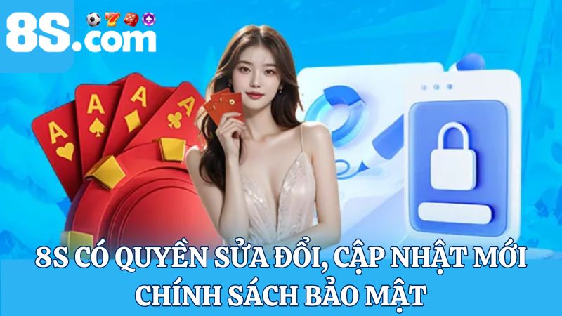 chính sách bảo mật Nhà cái 8S