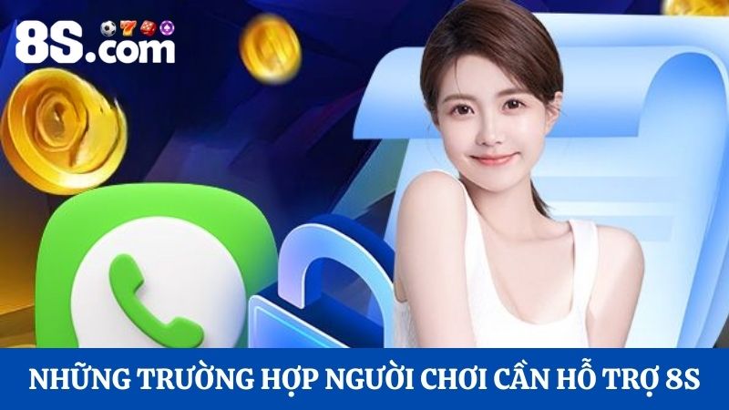 câu hỏi 8s có hỗ trợ 24/7 không