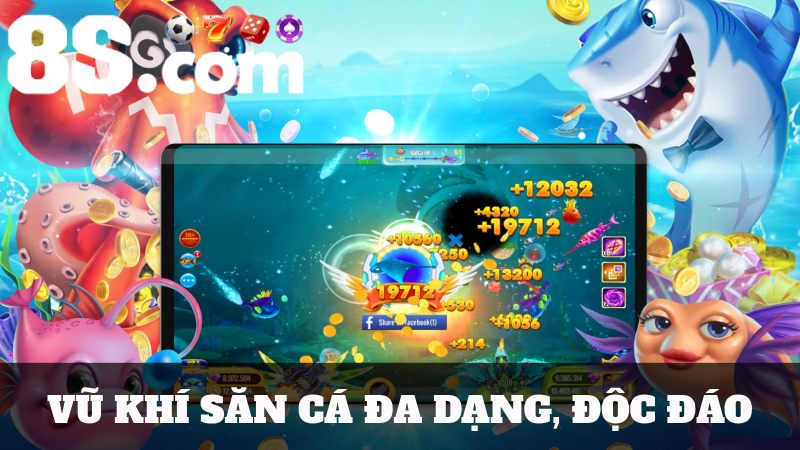 kho vũ khí bắn cá rồng rồng 8S
