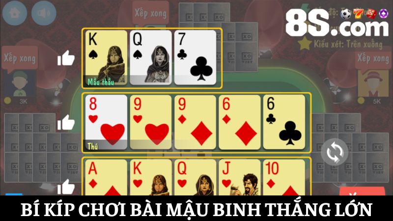 bí kíp đánh bài Mậu Binh 8S 