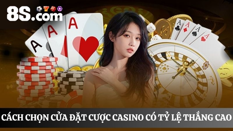 Mẹo chơi casino chọn cửa đặt cược