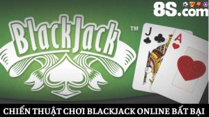 chiến thuật chơi Blackjack online