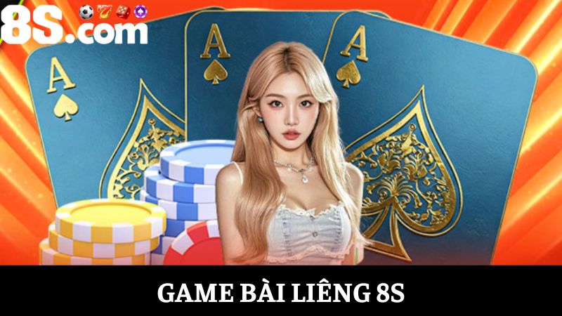 Liêng 8S