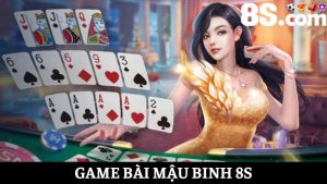 Mậu Binh 8S