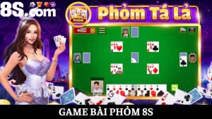 game bài Phỏm 8S