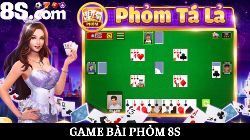 game bài Phỏm 8S
