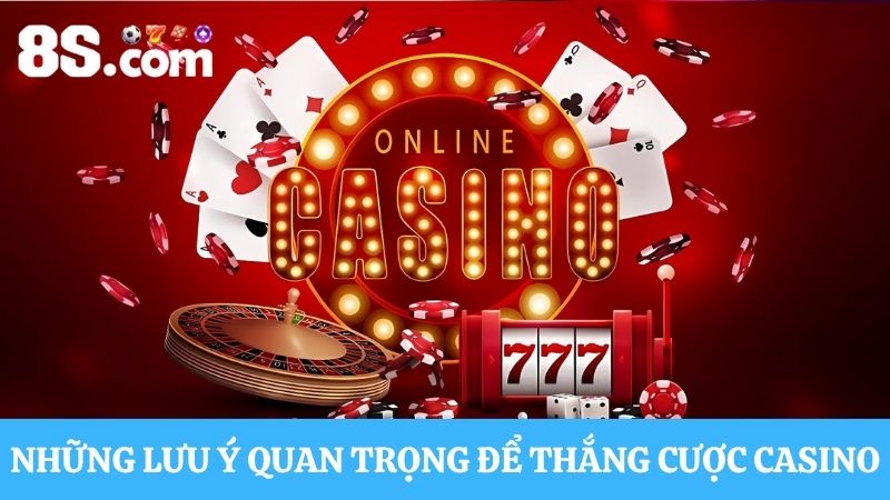 lưu ý về cách chơi casino luôn thắng